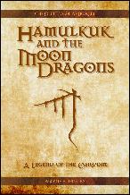 Click here to download this new Hamulkuk and the Moon Dragons PDF edition.