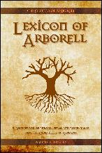 Click here to download this new Lexicon of Arborell PDF edition.